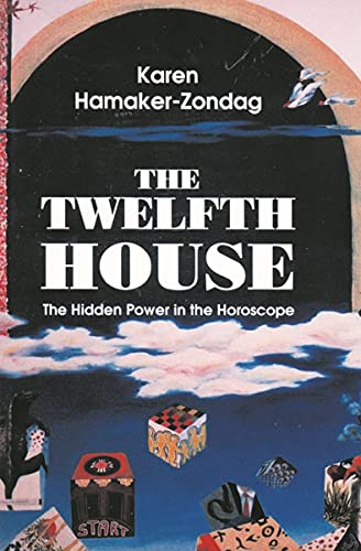 Twelfth House: The Hidden Power in the Horoscope