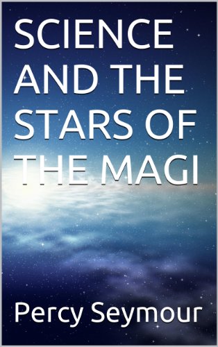SCIENCE AND THE STARS OF THE MAGI